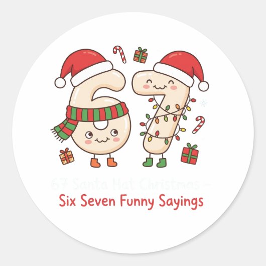 67 サンタ帽子 クリスマス 数字 67 面白い文句 ラウンドシール (正面)