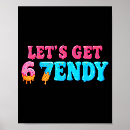 67 シックス セブン センディー 6 7 センディー Let's Get Sendy 67 ミーム ポスター (正面)
