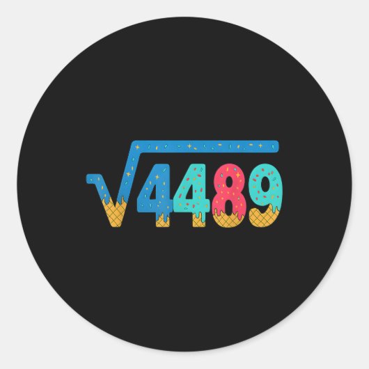 67 ミーム アイスクリーム 垂れる 四角い根 4489 スラング 数学 ラウンドシール (正面)