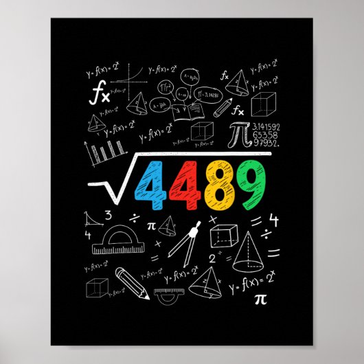67 ミーム 平方根 4489 スラング シックス セブン 数学 教師 ティー ポスター (正面)