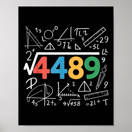 67 ミーム 平方根 4489 スラング シックス セブン 数学 教師 Tシャツ ポスター (正面)