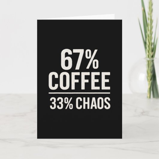 67% ミーム 面白い 67% コーヒー 33% カオス ユーモア デザイン カード (正面)