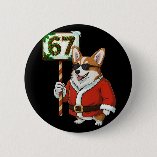 67 ミーム 面白い 6 7 クリスマス コーギー 犬 愛好家 缶バッジ (正面)