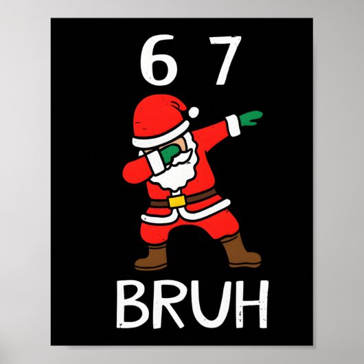 67 ミーム 6 7 クリスマスのダビングサンタシックスセブン ポスター (正面)