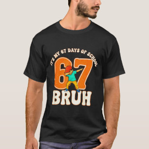 67 ミーム 6 7 数字 ダビング ブルハ 67日だよ Tシャツ