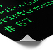 67 ミーム Python コード 結果 ギーク ユーモア シックス セブン プログラマー ポスター (角)