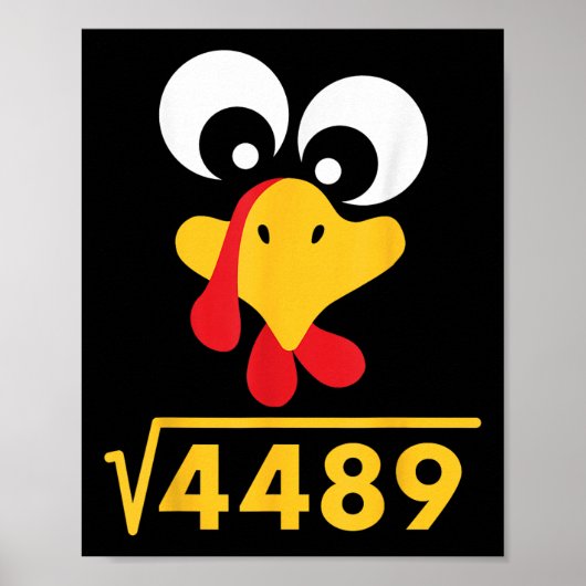 67 メメ 平方根 4489 七面鳥 感謝祭 数学 ポスター (正面)
