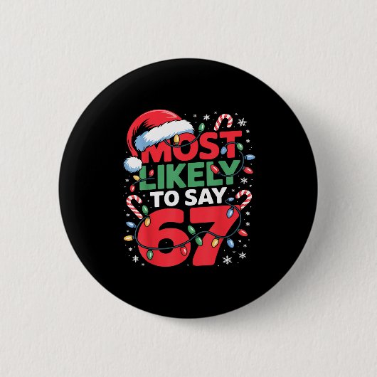 67 メメ 楽しいクリスマス メメ デザイン 最も可能性が高い 缶バッジ (正面)