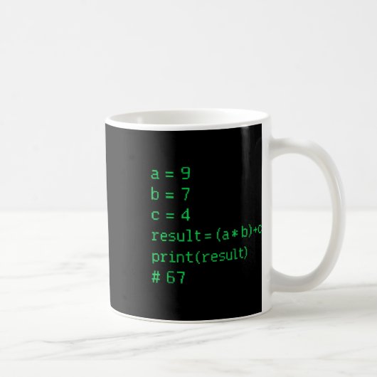 67 メメ Python コード結果 ギーク ユーモア シックス セブン プログラマー コーヒーマグカップ (右)