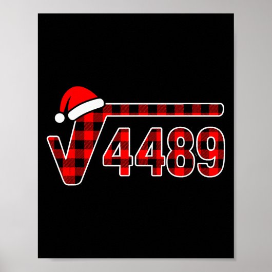 67 メモ Christmas 平方根 4489 数学 6 7  ポスター (正面)