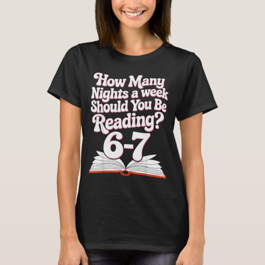 67 先生、一週間に何晩読書すべきですか 再 Tシャツ (正面)