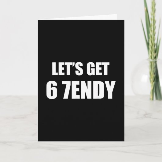 67 六七 センディ 6 7エンディ レッツ ゲット センディ 67 ミーム カード (正面)