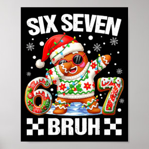 67 六七 Bruh クリスマス 6 7 ミーム 面白い ショコラプレッツェル ポスター