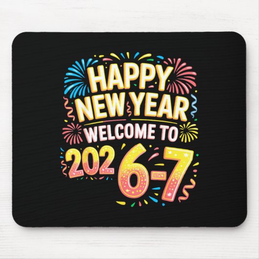 67 年越し - 謹賀新年 2026-7 おもしろ 67 マウスパッド (正面)