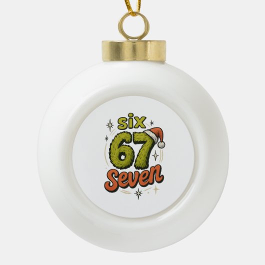 67, 6-7 ミーム, 6 7 おもしろ, 67 クリスマス セラミックボールオーナメント (正面)