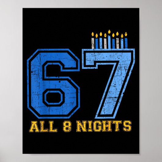 67 All 8 Nights Hanukkah Jewish Chanukah Six Seven ポスター (正面)