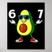 67 Avocado 6 7 Funny Cool Six Seven Meme Cartoon B ポスター (正面)