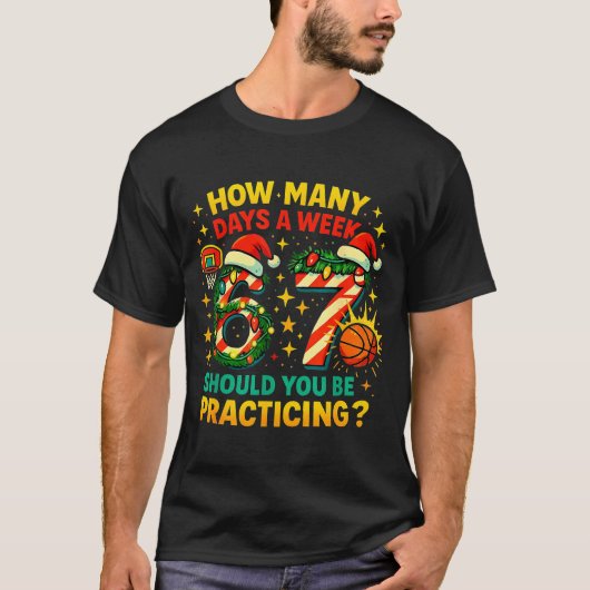 67 Basketball Christmas Funny Practice Meme Gift  Tシャツ (正面)