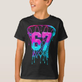 67 Basketball Drip Six Seven Funny  Tシャツ (正面)