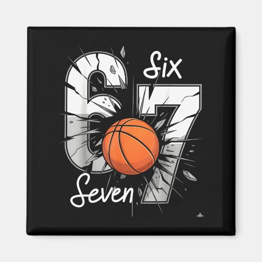 67 Basketball Six Seven 6 7 Meme 67  マグネット (正面)