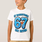67 Basketball Six Seven Sports Meme Tee Tシャツ (正面)