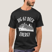 67 Big Six Seven Deck Energy Brain Rot Gen Alpha C Tシャツ (正面)