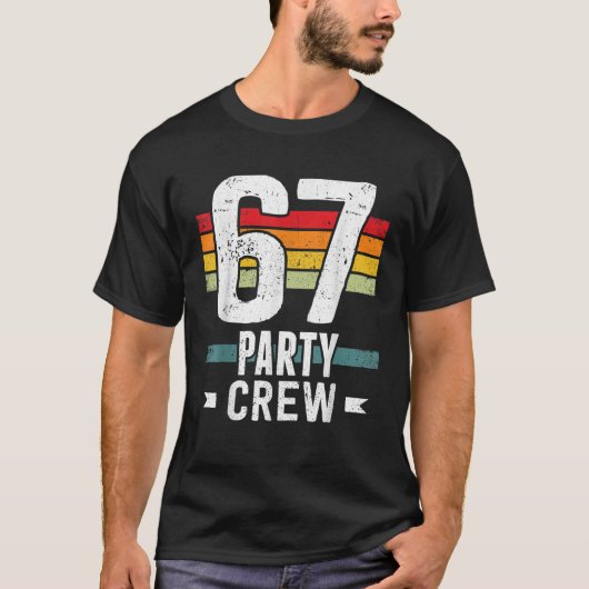 67 Birthday 67 Party Crew Squad 67th Bday Group Bi Tシャツ (正面)