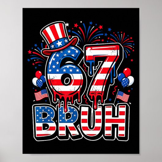 67 bruh アメリカ国旗 4th of July ジョーク ポスター (正面)
