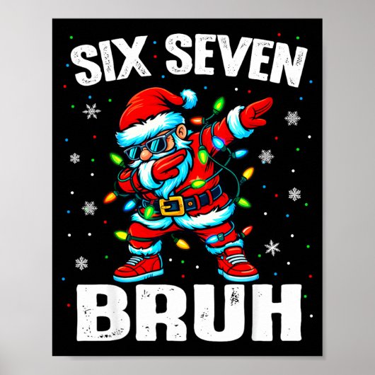 67 Bruh クリスマス Six Seven メーム ダブ サンタ ポスター (正面)