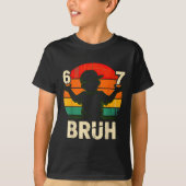 67 Bruh 6 7  Tシャツ (正面)