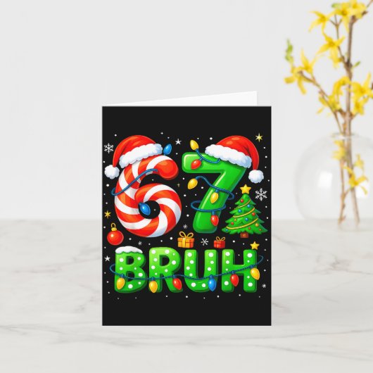 67 Bruh Christmas Shirt Funny Six Seven 6 7 Meme K カード (黄色い花)