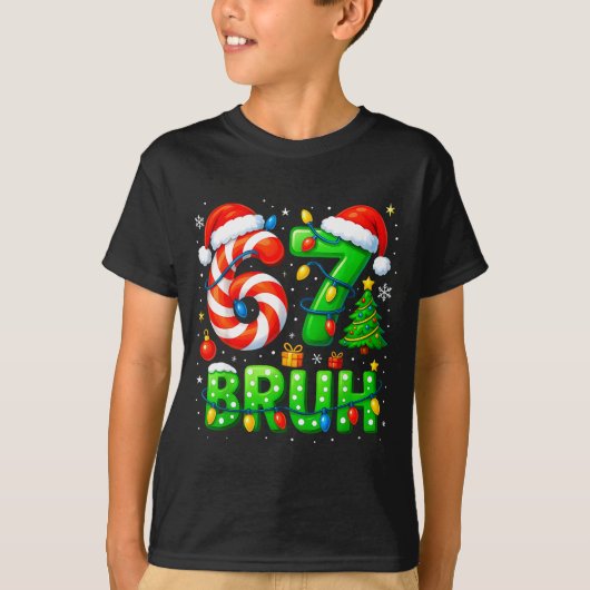 67 Bruh Christmas Shirt Funny Six Seven 6 7 Meme K Tシャツ (正面)