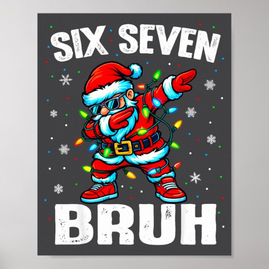 67 Bruh Christmas Six Seven Meme Dab Santa  ポスター (正面)