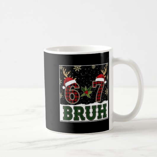 67 Bruh Funny Christmas Plaid Antlers Santa Hat Me コーヒーマグカップ (右)