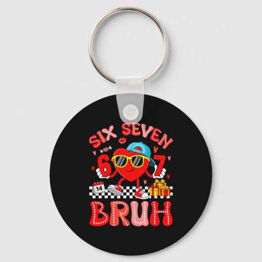67 Bruh Heart Funny Valentine Six Seven Meme 6 7 B キーホルダー (正面)