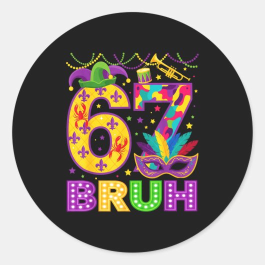 67 Bruh Mardi Gras Funny Carnival 67 Meme Gen Alph ラウンドシール (正面)