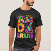 67 Bruh Mardi Gras Funny Carnival 67 Meme Gen Alph Tシャツ (正面)