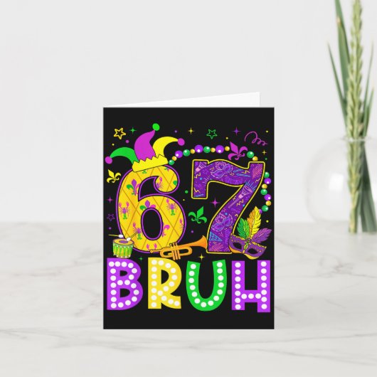 67 Bruh Mardi Gras Funny Carnival Meme Slang Gen A カード (正面)