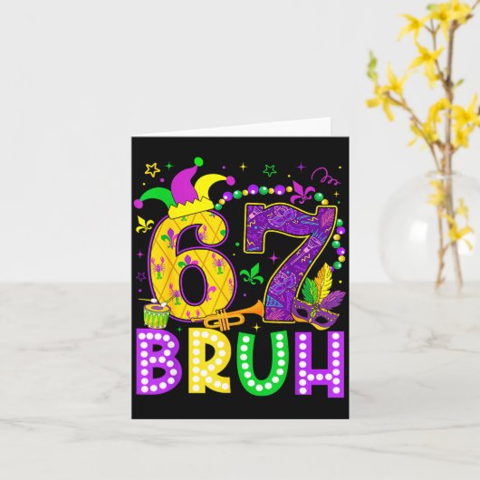 67 Bruh Mardi Gras Funny Carnival Meme Slang Gen A カード (黄色い花)