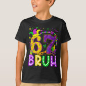 67 Bruh Mardi Gras Funny Carnival Meme Slang Gen A Tシャツ (正面)