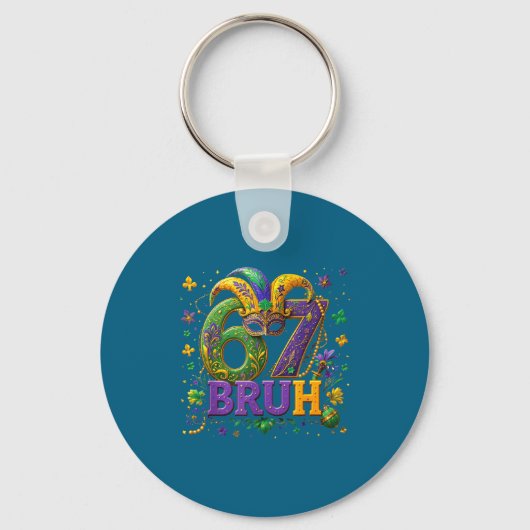 67 Bruh Mardi Gras Happy Mardi Gras  キーホルダー (正面)