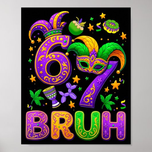 67 Bruh Mardi Gras Jester Mask New Orleans  ポスター (正面)