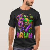67 Bruh Mardi Gras Jester Mask New Orleans  Tシャツ (正面)