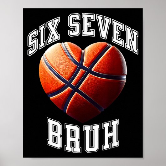 67 Bruh Meme Basketball Six Seven Heart Funny  ポスター (正面)