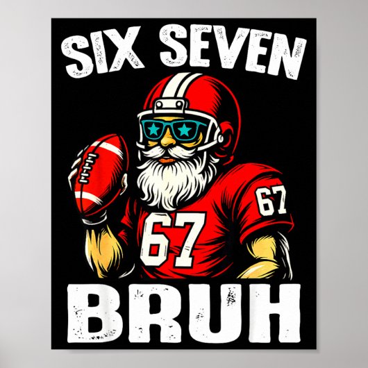 67 Bruh Meme Christmas Football Santa Six Seven  ポスター (正面)