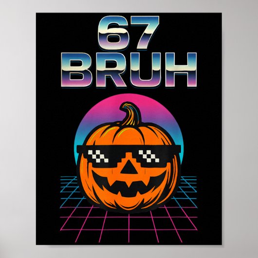 67 Bruh Meme Halloween Pumpkin 6 7 Brainrot Six Se ポスター (正面)