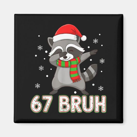 67 Bruh Six Seven Meme Raccoon Christmas Kids Boys マグネット (正面)