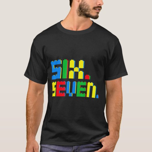 67 Building Blocks For Kids Boys Six Seven Funny 6 Tシャツ (正面)