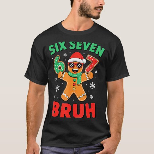 67 Christmas 6 7 Meme Gingerbread Xmas  Tシャツ (正面)
