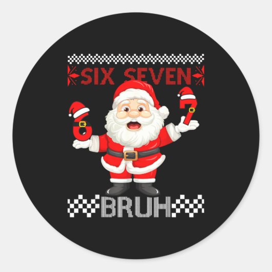 67 Christmas 6 7 Six Seven Bruh Xmas Santa Sweater ラウンドシール (正面)